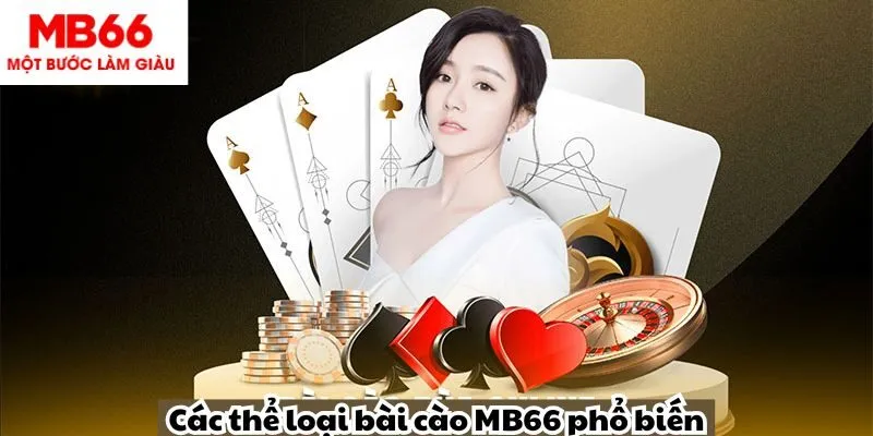 Các thể loại bài cào MB66 phổ biến