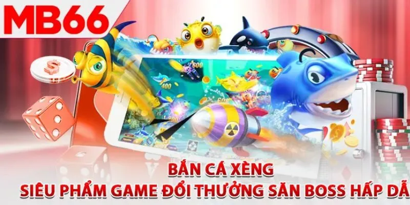  Các Loại Cá và Phần Thưởng Trong Bắn Cá Xèng MB66